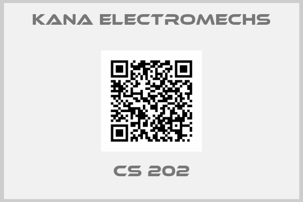 Kana Electromechs-CS 202
