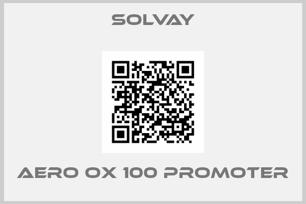 Solvay-AERO OX 100 PROMOTER