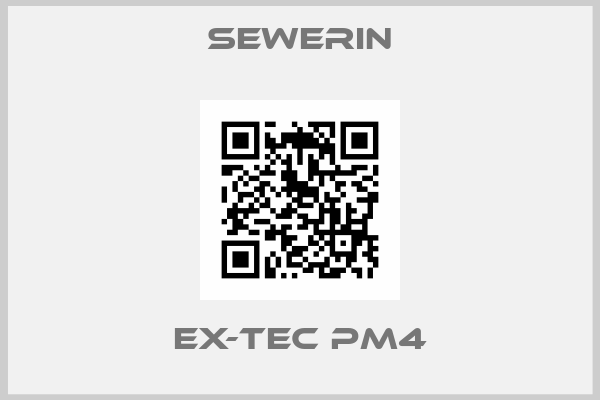 Sewerin-EX-TEC PM4