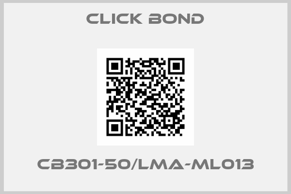 Click Bond-CB301-50/LMA-ML013