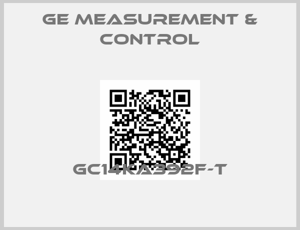 GE Measurement & Control-GC14KA392F-T