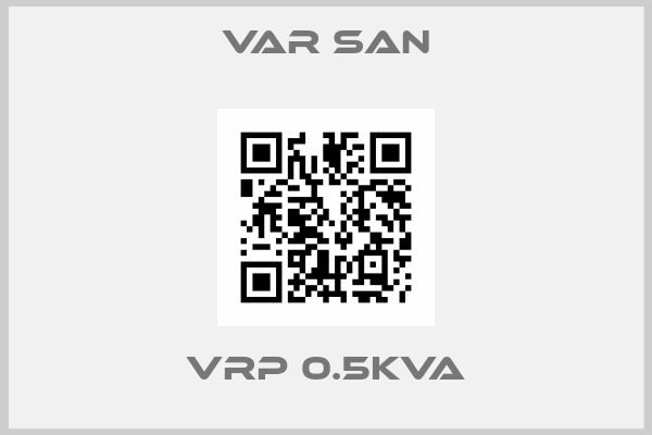 VAR SAN-VRP 0.5KVA
