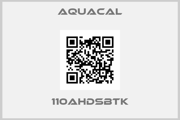 Aquacal-110AHDSBTK