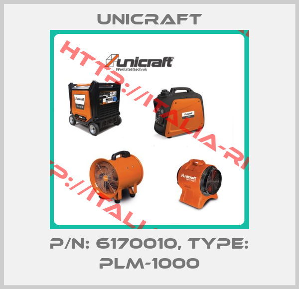 Unicraft-P/N: 6170010, Type: PLM-1000