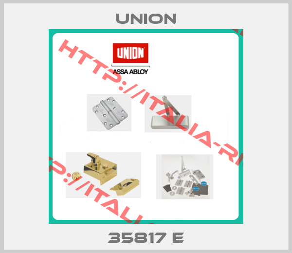 UNION-35817 E
