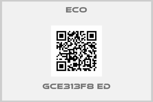 ECO-GCE313F8 ED