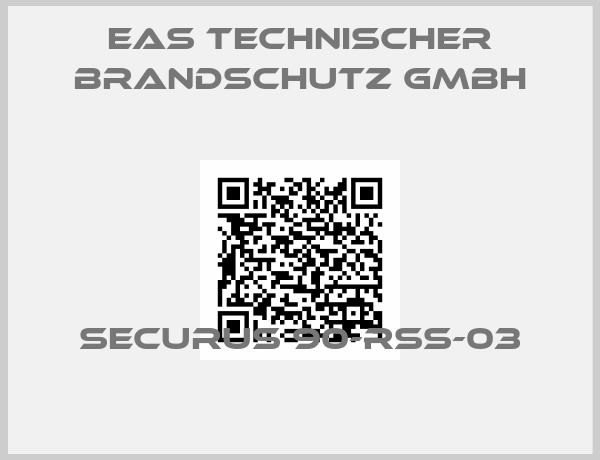EAS Technischer Brandschutz GmbH-SECURUS 90-RSS-03