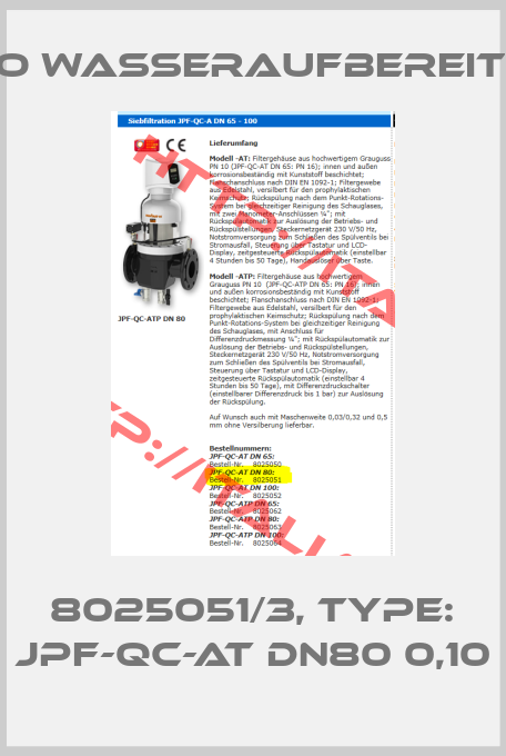 Judo Wasseraufbereitung-8025051/3, Type: JPF-QC-AT DN80 0,10