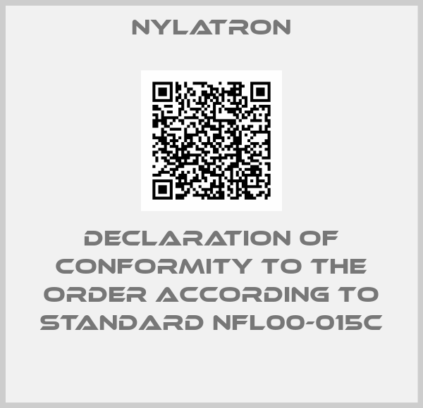 Nylatron-Declaration of conformity to the order according to standard NFL00-015C