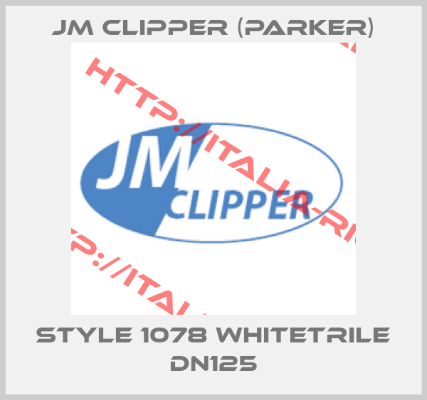 Jm Clipper (Parker)-STYLE 1078 WHITETRILE DN125