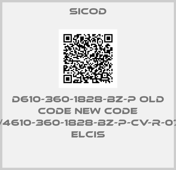 Sicod-D610-360-1828-BZ-P old code new code I/4610-360-1828-BZ-P-CV-R-07 Elcis