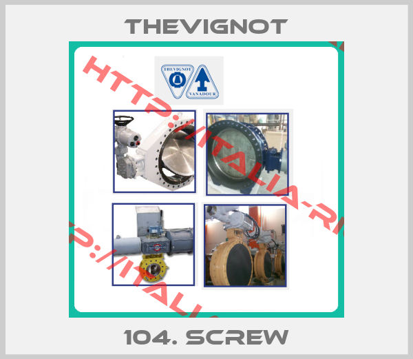 THEVIGNOT-104. SCREW