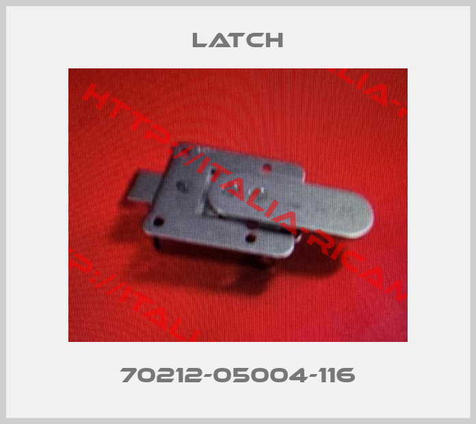 LATCH-70212-05004-116