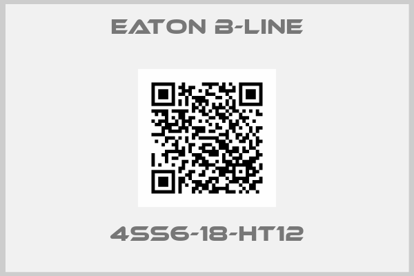 Eaton B-Line-4SS6-18-HT12