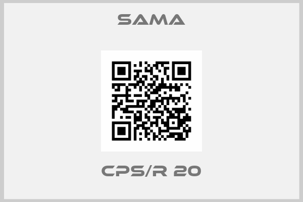 Sama-CPS/R 20