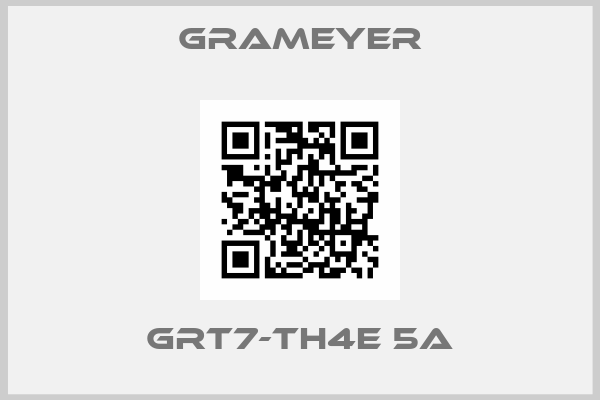 Grameyer-GRT7-TH4E 5A