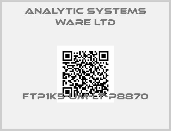 Analytic Systems Ware Ltd-FTP1K5-UM-LT-P8870