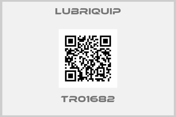 LUBRIQUIP-TR01682