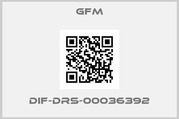 GFM-DIF-DRS-00036392