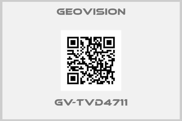 GeoVision-GV-TVD4711