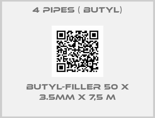 4 pipes ( Butyl)-Butyl-Filler 50 x 3.5mm x 7,5 m