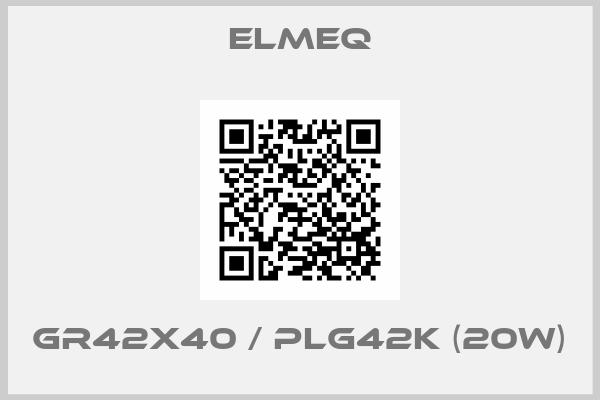 ELMEQ-GR42X40 / PLG42K (20W)