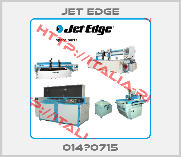 Jet Edge-014С0715