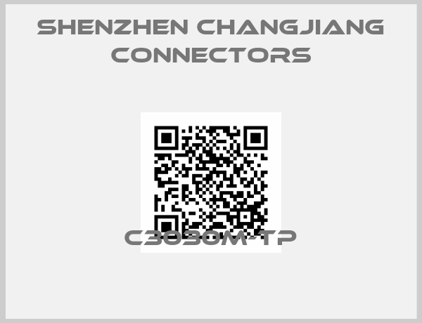 Shenzhen Changjiang Connectors-C3030M-TP