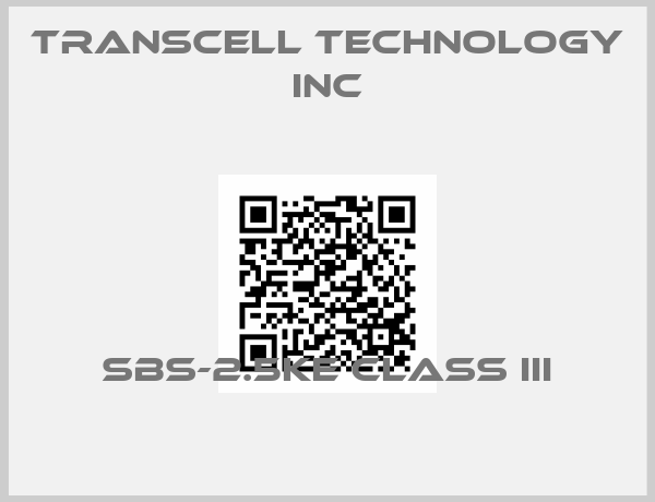 TRANSCELL TECHNOLOGY INC-SBS-2.5KE CLASS III
