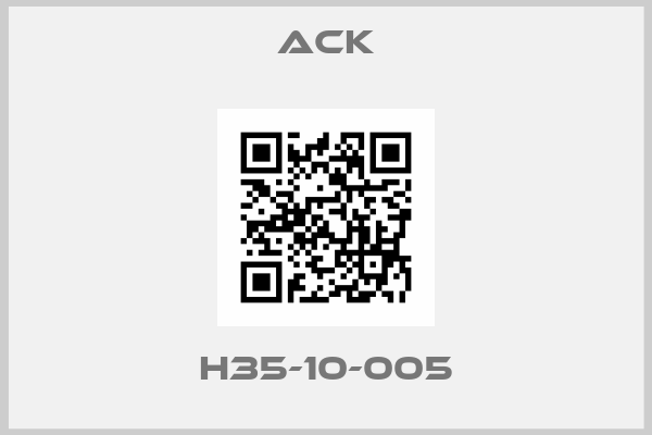 ACK-H35-10-005