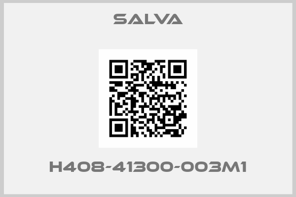 SALVA-H408-41300-003M1