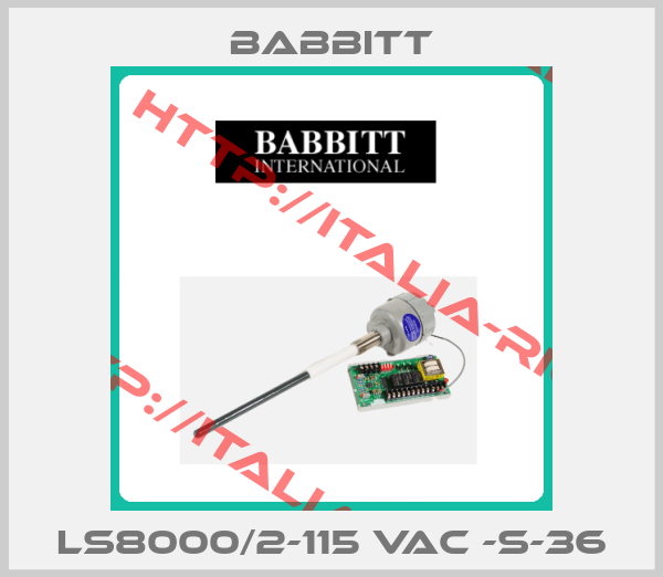 BABBITT-LS8000/2-115 VAC -S-36