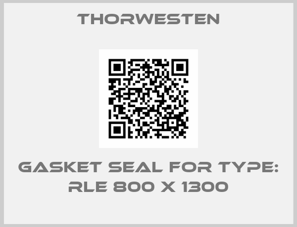 THORWESTEN-Gasket seal for Type: RLE 800 x 1300