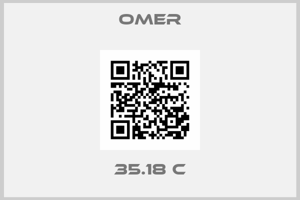 OMER-35.18 C