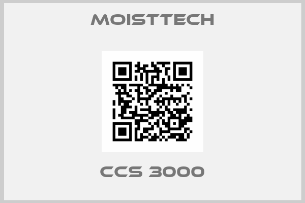 Moisttech-CCS 3000