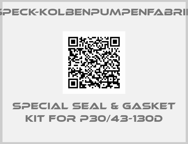 SPECK-KOLBENPUMPENFABRIK-Special seal & gasket kit for P30/43-130D