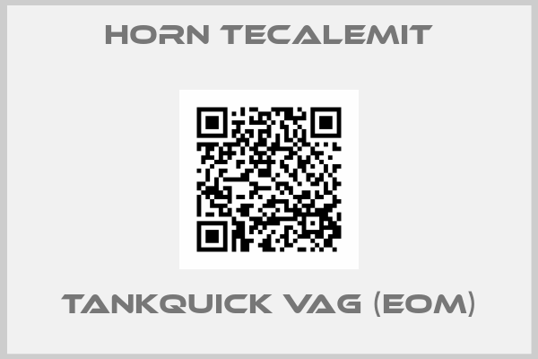 Horn Tecalemit-TankQuick VAG (EOM)