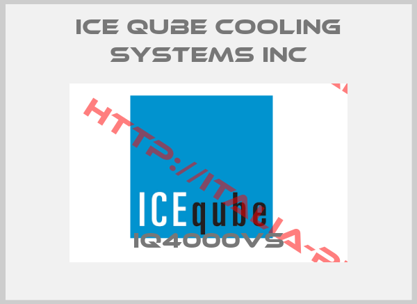 ICE QUBE COOLING SYSTEMS INC-IQ4000VS