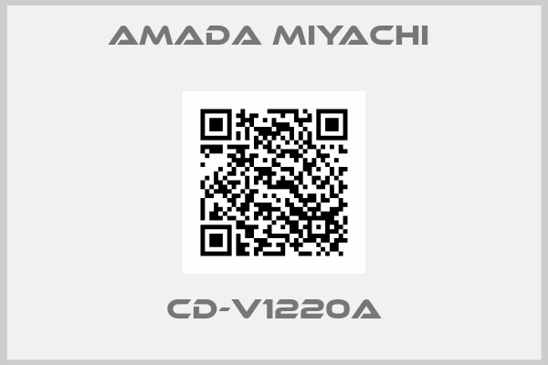 AMADA MIYACHI -CD-V1220A