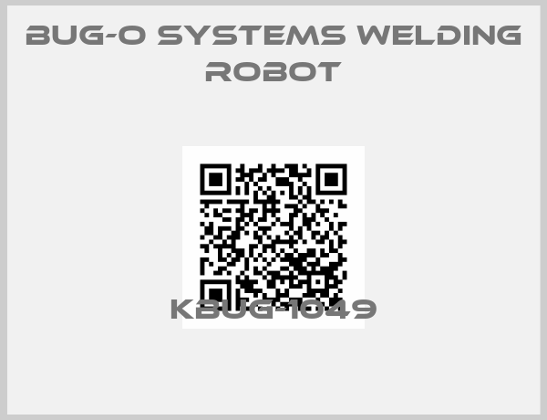 BUG-O Systems Welding robot-KBUG-1049