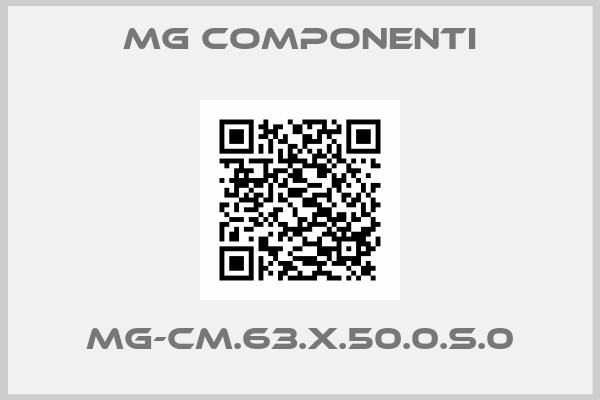 MG Componenti-MG-CM.63.X.50.0.S.0