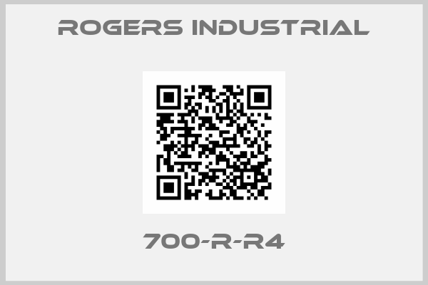 Rogers Industrial-700-R-R4