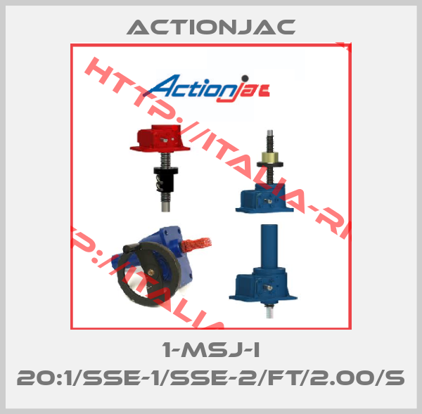 ActionJac-1-MSJ-I 20:1/SSE-1/SSE-2/FT/2.00/S