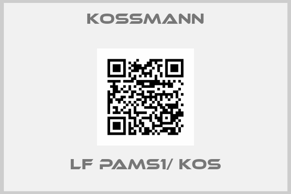 Kossmann-LF PAMS1/ KOS