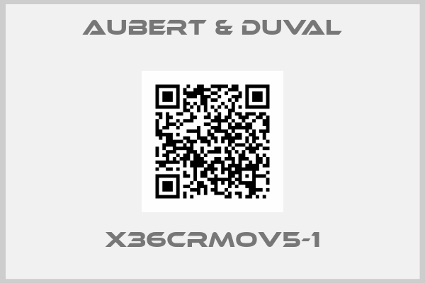 Aubert & Duval-X36CrMoV5-1