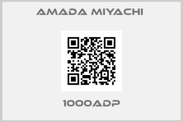 AMADA MIYACHI -1000ADP