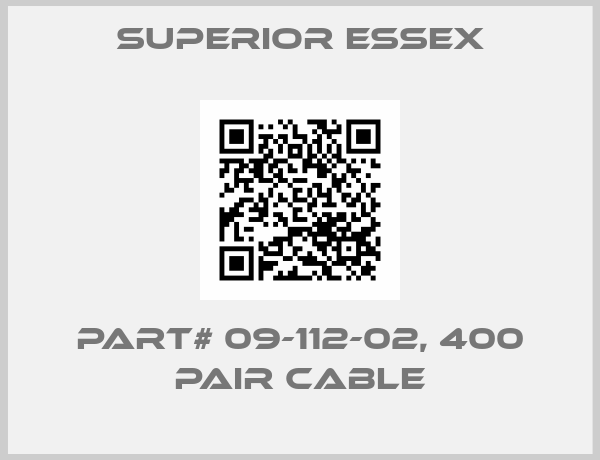 SUPERIOR ESSEX-Part# 09-112-02, 400 Pair cable