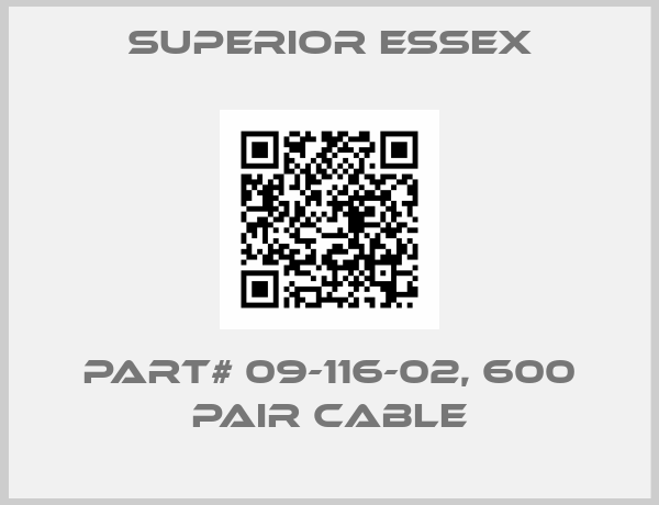 SUPERIOR ESSEX-Part# 09-116-02, 600 Pair cable