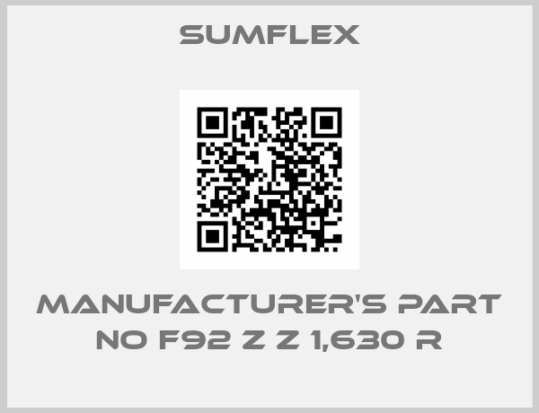 SUMFLEX-Manufacturer's Part No F92 Z Z 1,630 R