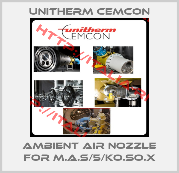 Unitherm Cemcon-Ambient air nozzle for M.A.S/5/KO.SO.X